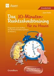 Das 10-Minuten-Rechtschreibtraining f&uuml;r zu Hause