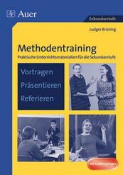 Methodentraining: Vortragen - Pr&auml;sentieren - Referieren