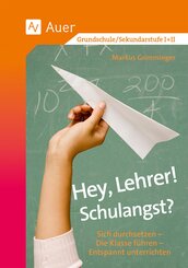 Hey, Lehrer! Schulangst?