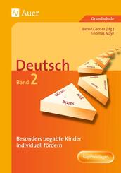 Besonders begabte Kinder individuell f&ouml;rdern, Deutsch - Bd.2