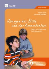 &Uuml;ungen der Stille und der Konzentration