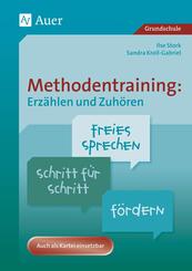 Methodentraining: Erz&auml;hlen und Zuh&ouml;ren