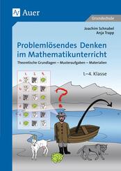 Probleml&ouml;sendes Denken im Mathematikunterricht