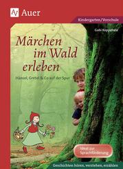 M&auml;rchen im Wald erleben