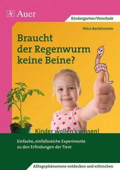 Braucht der Regenwurm keine Beine?