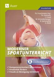 Moderner Sportunterricht in Stundenbildern 3/4