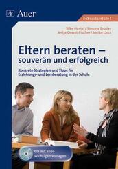 Eltern beraten - souver&auml;n und erfolgreich, m. 1 CD-ROM