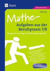 Mathe-Aufgaben aus der Berufspraxis 7/8