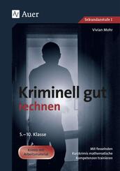 Kriminell gut rechnen, 5.-10. Klasse