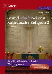 Grundsch&uuml;lerwissen Katholische Religion.Bd.2