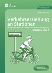 Verkehrserziehung an Stationen, Klassen 3 und 4