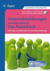 Unterrichtsst&ouml;rungen souver&auml;n meistern. Das Praxisbuch, m. 1 CD-ROM