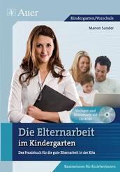 Die Elternarbeit im Kindergarten, m. 1 CD-ROM
