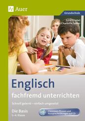 Englisch fachfremd unterrichten - Die Basis 1-4, m. 1 CD-ROM