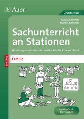 Sachunterricht an Stationen SPEZIAL - Familie