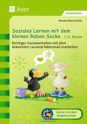 Soziales Lernen mit dem kleinen Raben Socke, 1. und 2. Klasse