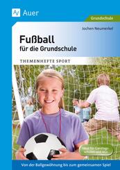 Fu&szlig;ball f&uuml;r die Grundschule