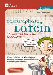 Lekt&uuml;rephase Latein: 10-Minuten-Training Grammatik