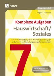 Komplexe Aufgaben Hauswirtschaft/Soziales, Klasse 7