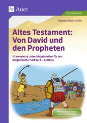 Altes Testament: Von David und den Propheten
