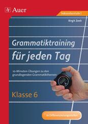 Grammatiktraining f&uuml;r jeden Tag, Klasse 6