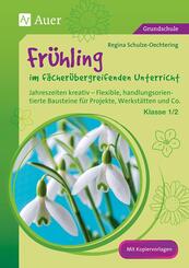 Fr&uuml;hling im f&auml;cher&uuml;bergreifenden Unterricht, Klasse 1/2