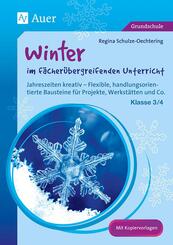 Winter im f&auml;cher&uuml;bergreifenden Unterricht 3/4