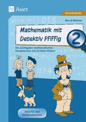 Mathematik mit Detektiv Pfiffig, Klasse 2