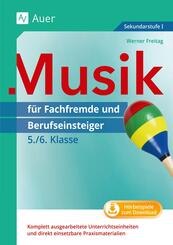 Musik f&uuml;r Fachfremde und Berufseinsteiger Kl. 5-6