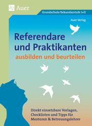 Referendare & Praktikanten ausbilden & beurteilen, m. 1 CD-ROM