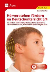 H&ouml;rverstehen f&ouml;rdern im Deutschunterricht 3/4