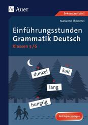 Einf&uuml;hrungsstunden Grammatik Deutsch Klassen 5/6