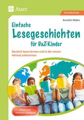 Einfache Lesegeschichten f&uuml;r DaZ-Kinder