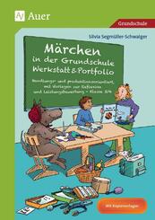 M&auml;rchen in der Grundschule - Werkstatt & Portfolio
