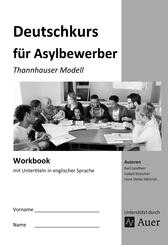 Deutschkurs f&uuml;r Asylbewerber - Workbook mit Untertiteln in englischer Sprache