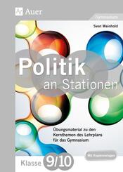 Politik an Stationen 9/10 Gymnasium