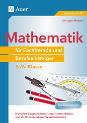 Mathematik f&uuml;r Fachfremde und Berufseinsteiger 5-6