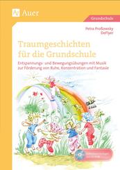 Traumgeschichten f&uuml;r die Grundschule, m. 1 CD-ROM