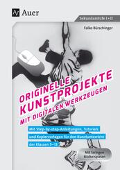 Originelle Kunstprojekte mit digitalen Werkzeugen