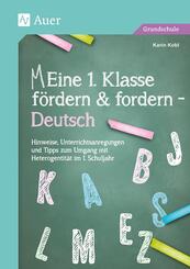 Eine 1. Klasse f&ouml;rdern und fordern - Deutsch, m. 1 CD-ROM