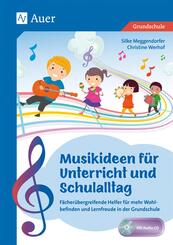 Musikideen f&uuml;r Unterricht und Schulalltag, m. 1 CD-ROM