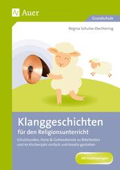 Klanggeschichten f&uuml;r den Religionsunterricht
