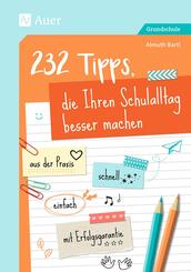 232 Tipps, die Ihren Schulalltag besser machen
