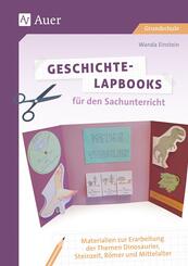 Geschichte-Lapbooks f&uuml;r den Sachunterricht