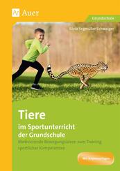 Tiere im Sportunterricht der Grundschule