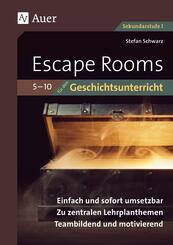 Escape-Rooms f&uuml;r den Geschichtsunterricht 5-10