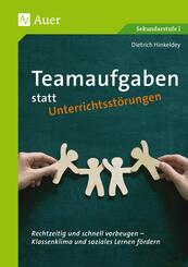 Teamaufgaben statt Unterrichtsst&ouml;rungen