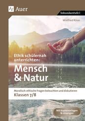 Ethik sch&uuml;lernah unterrichten Mensch und Natur; .