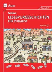 Meine Lesespurgeschichten f&uuml;r Zuhause - Klasse 1/2