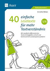 40 einfache Lesetexte f&uuml;r mehr Textverst&auml;ndnis 5-6